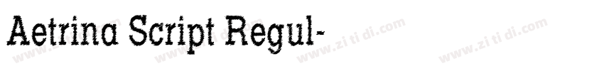 Aetrina Script Regul字体转换